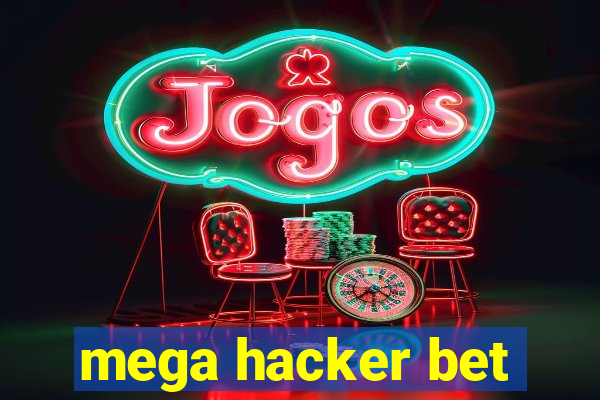 mega hacker bet